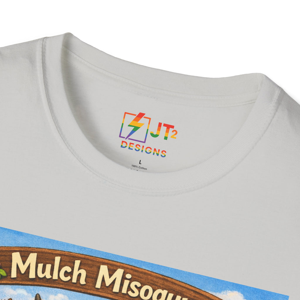 Mulch Misogyny garden characters T-Shirt | funny gardening shirt