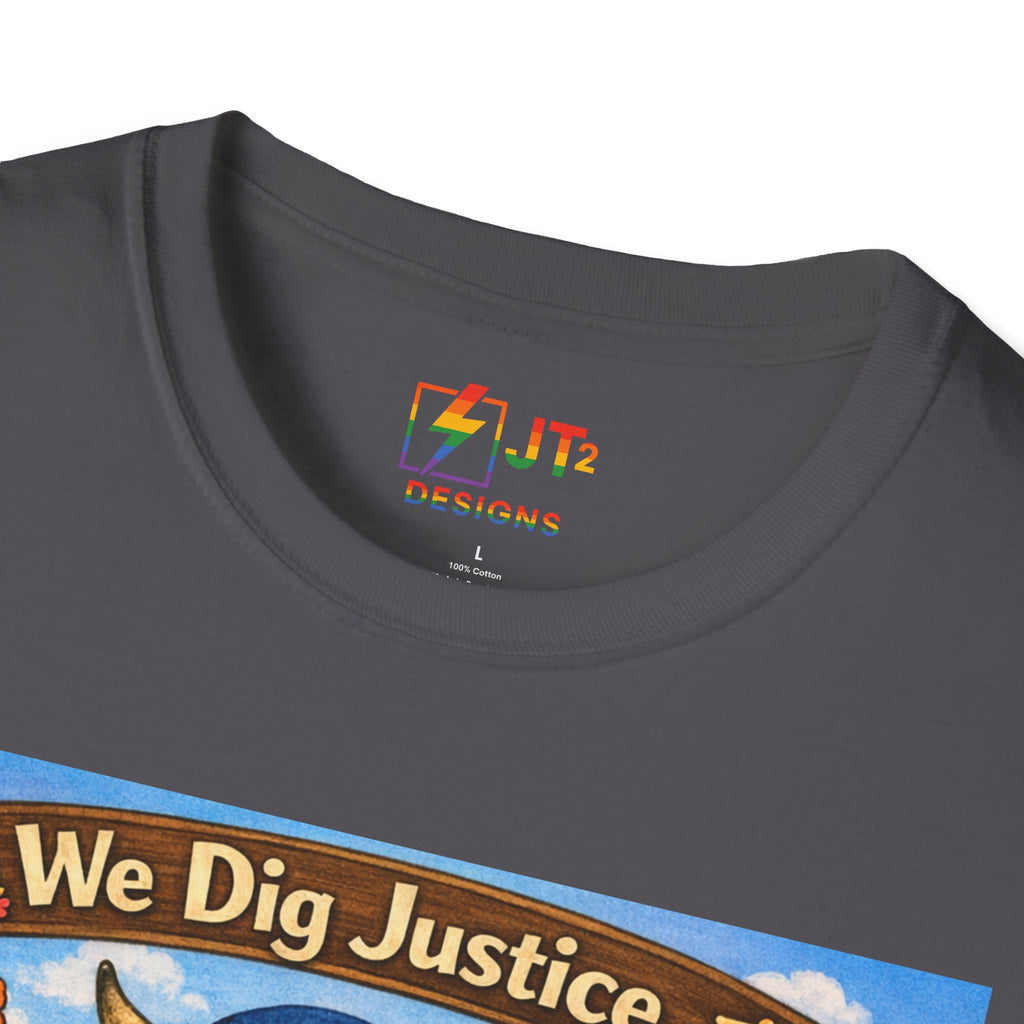We Dig Justice T-Shirt | Cute Animal Archaeologists, Scales of Justice Artwork
