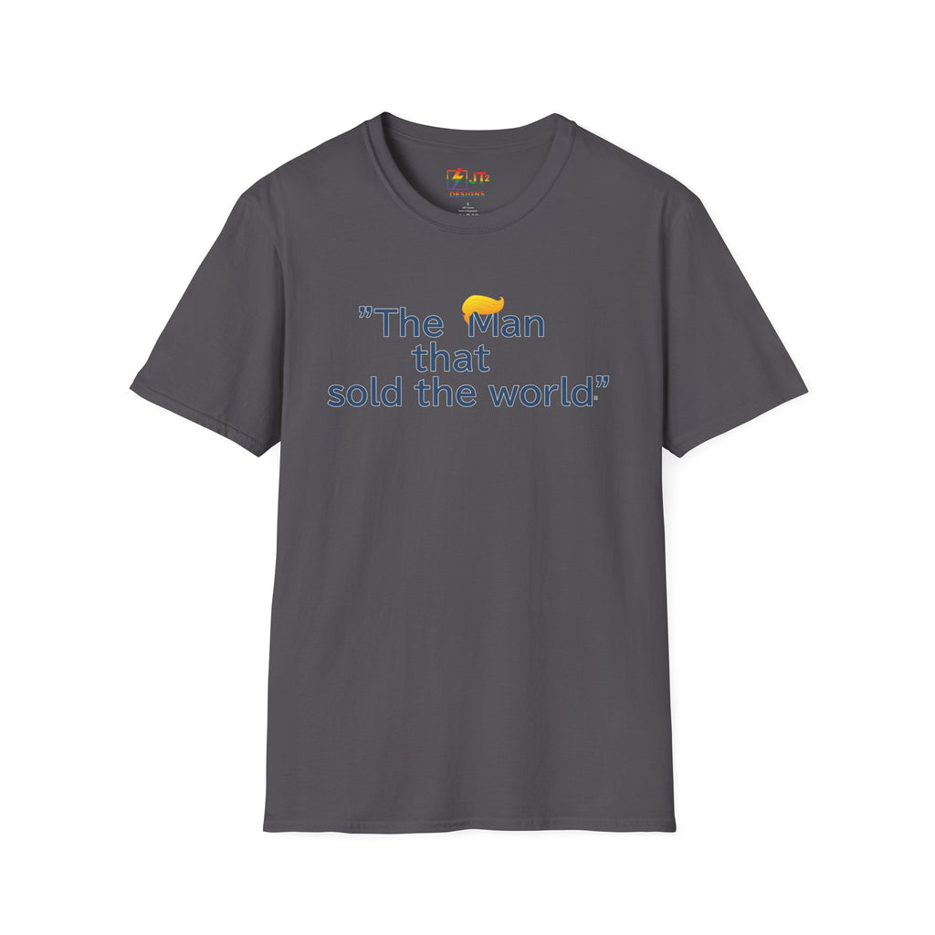 The Man Who Sold The World trump parity T-Shirt