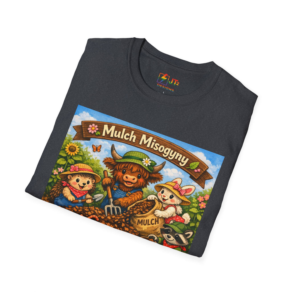 Mulch Misogyny garden characters T-Shirt | funny gardening shirt