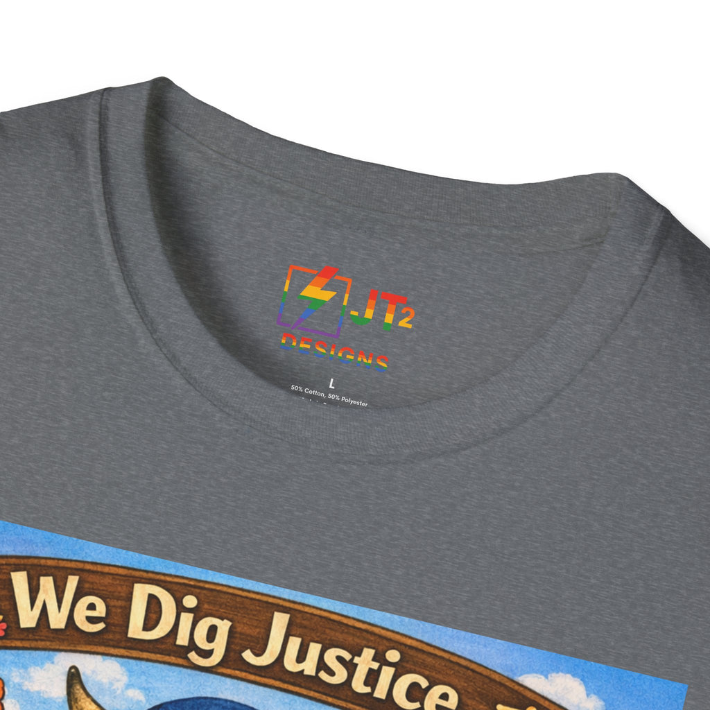We Dig Justice T-Shirt | Cute Animal Archaeologists, Scales of Justice Artwork