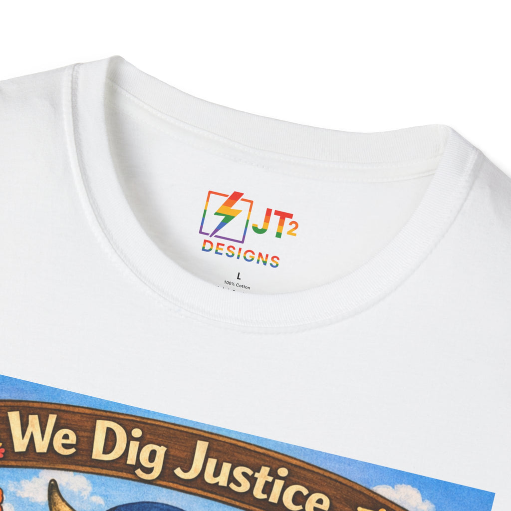 We Dig Justice T-Shirt | Cute Animal Archaeologists, Scales of Justice Artwork