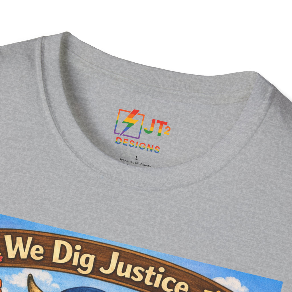 We Dig Justice T-Shirt | Cute Animal Archaeologists, Scales of Justice Artwork