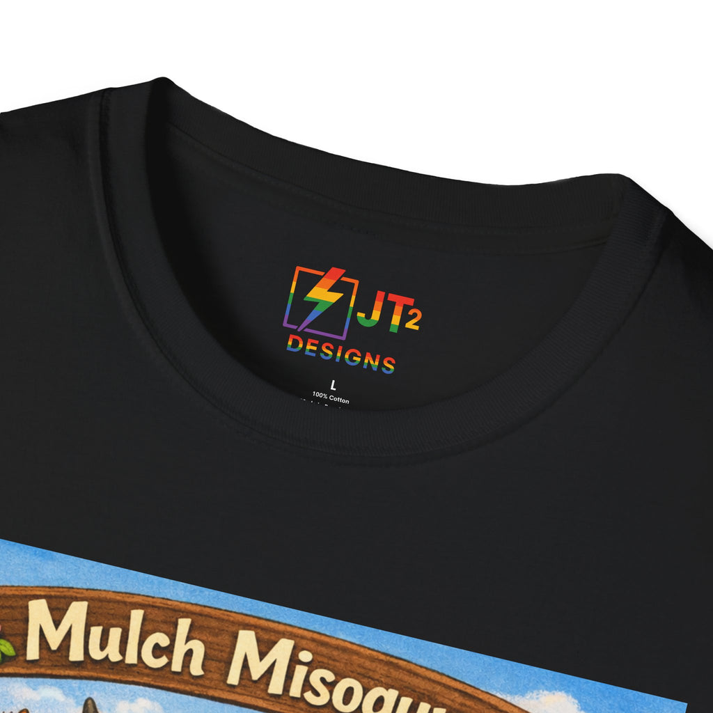 Mulch Misogyny garden characters T-Shirt | funny gardening shirt