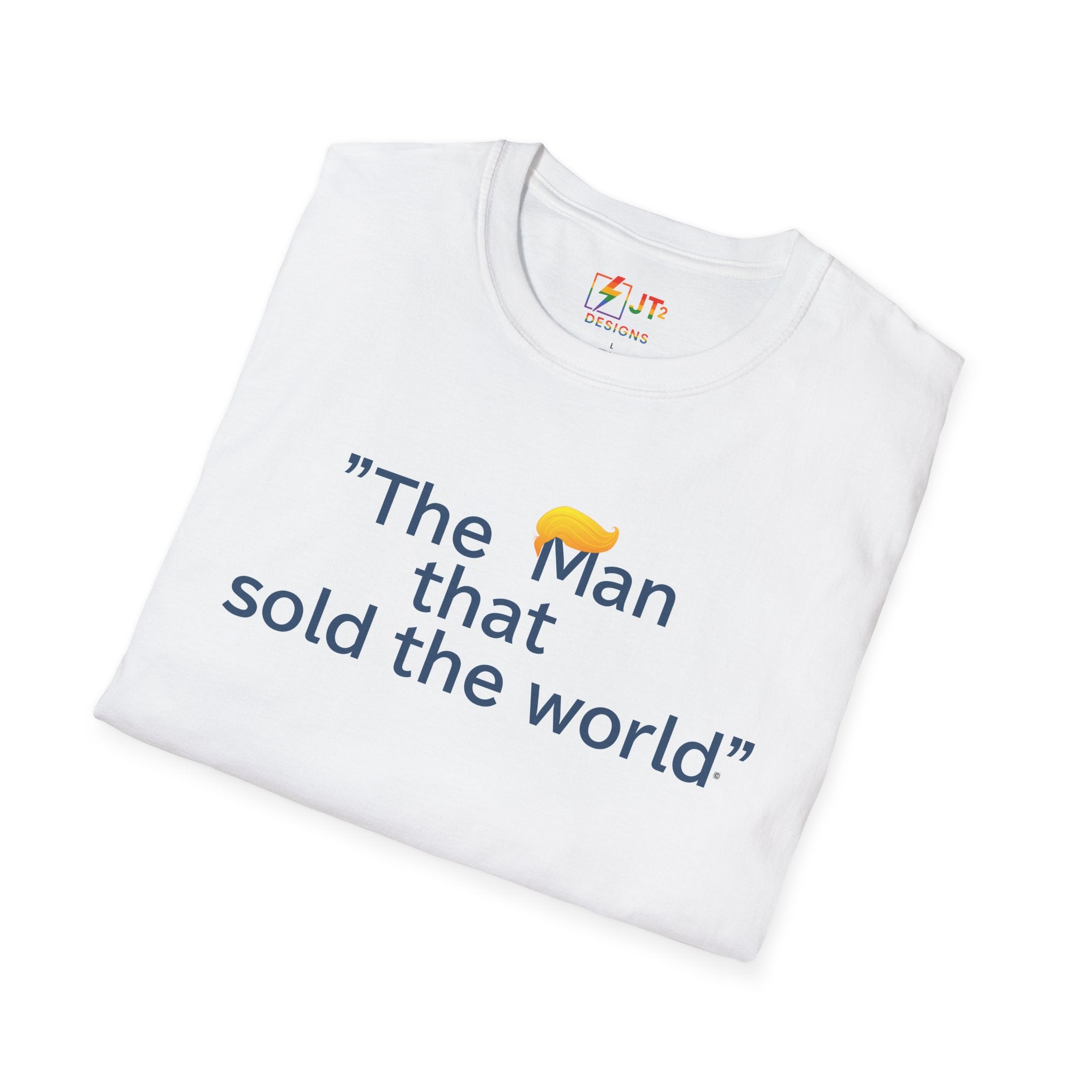 The Man Who Sold The World trump parity T-Shirt