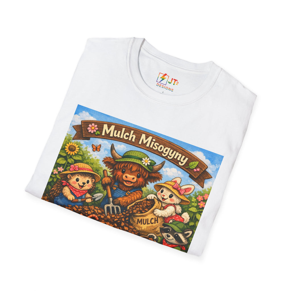 Mulch Misogyny garden characters T-Shirt | funny gardening shirt