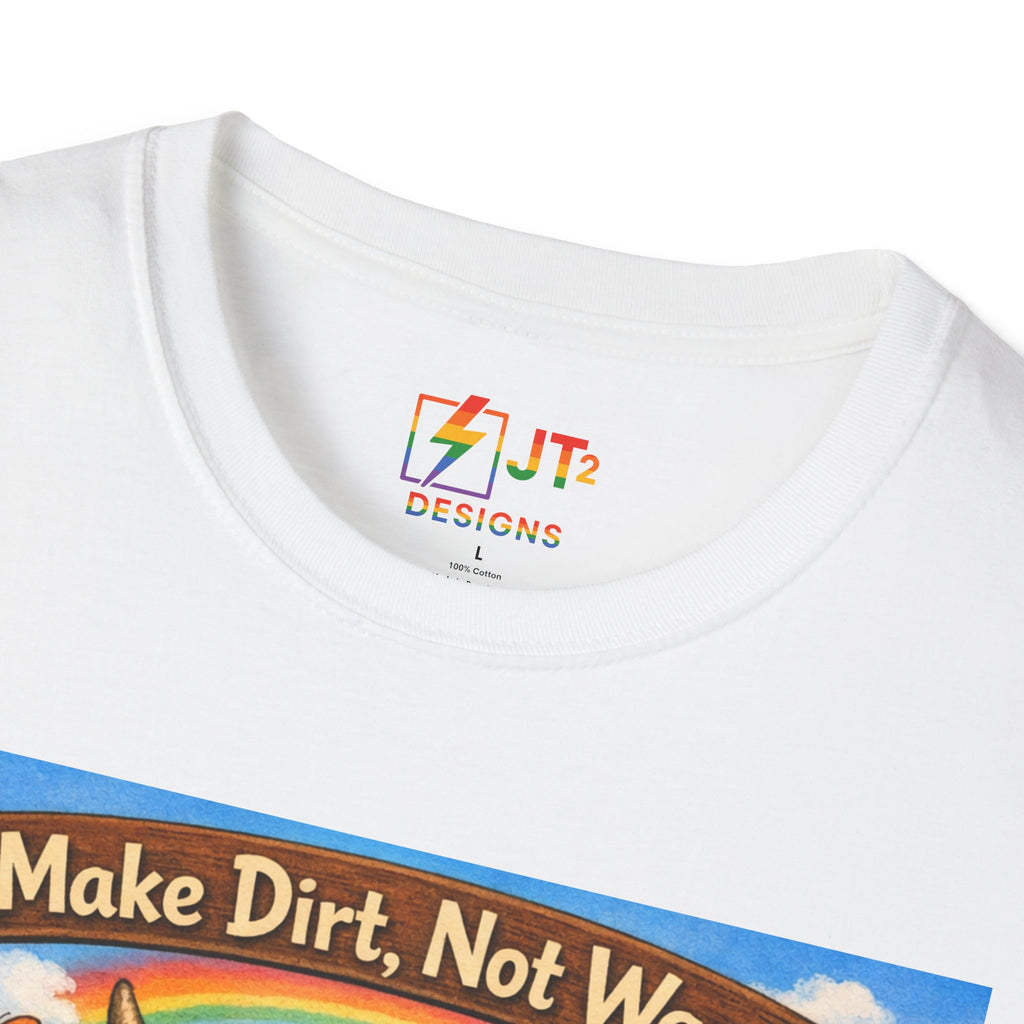 Make Dirt Not War gardening animals T-Shirt | Cute Gardening Shirt